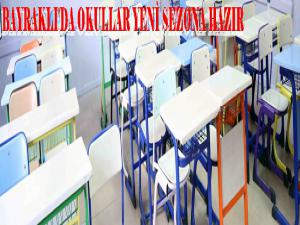 BAYRAKLI'DA OKULLAR YENİ SEZONA HAZIR